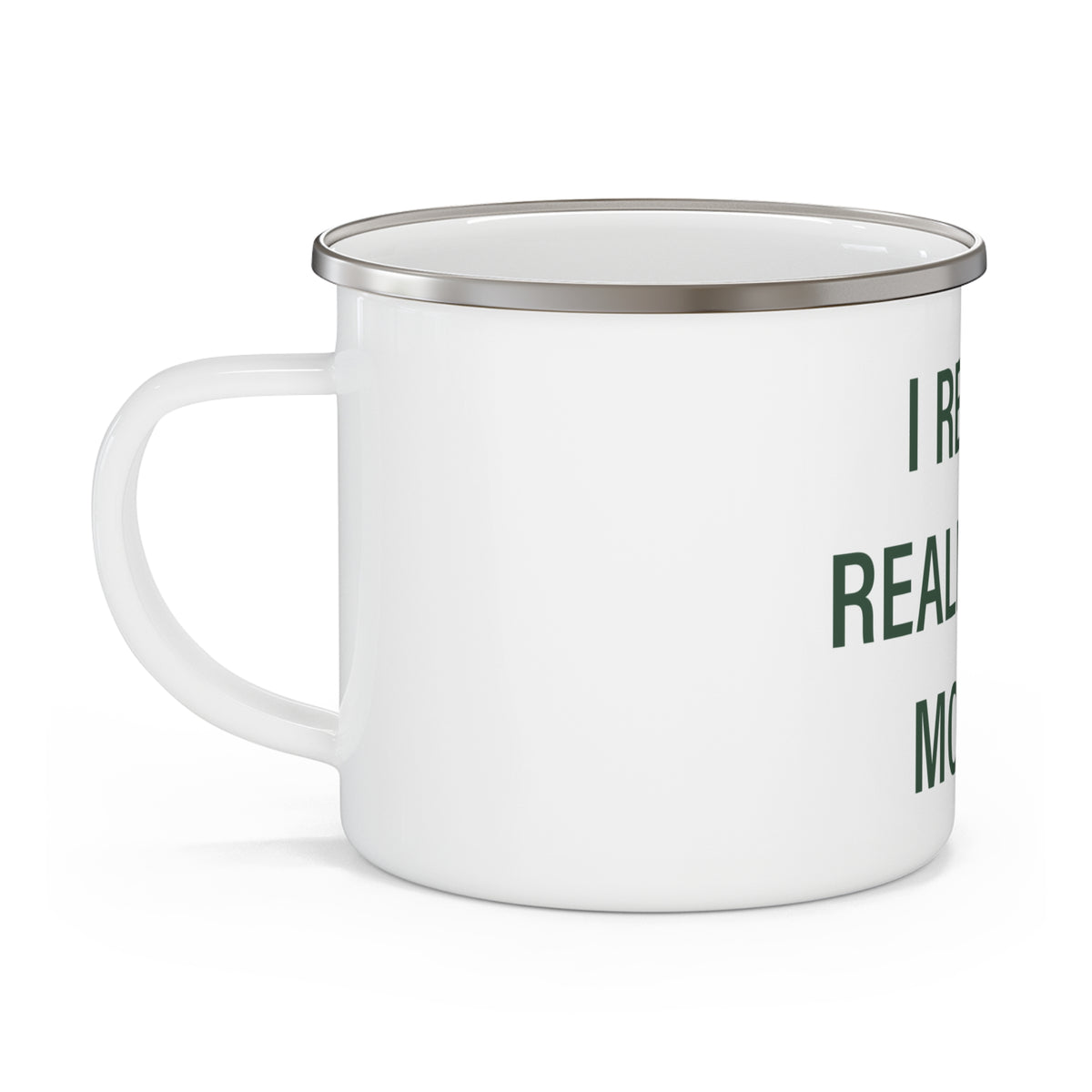 I Really Really Miss Morris Enamel Camping Mug