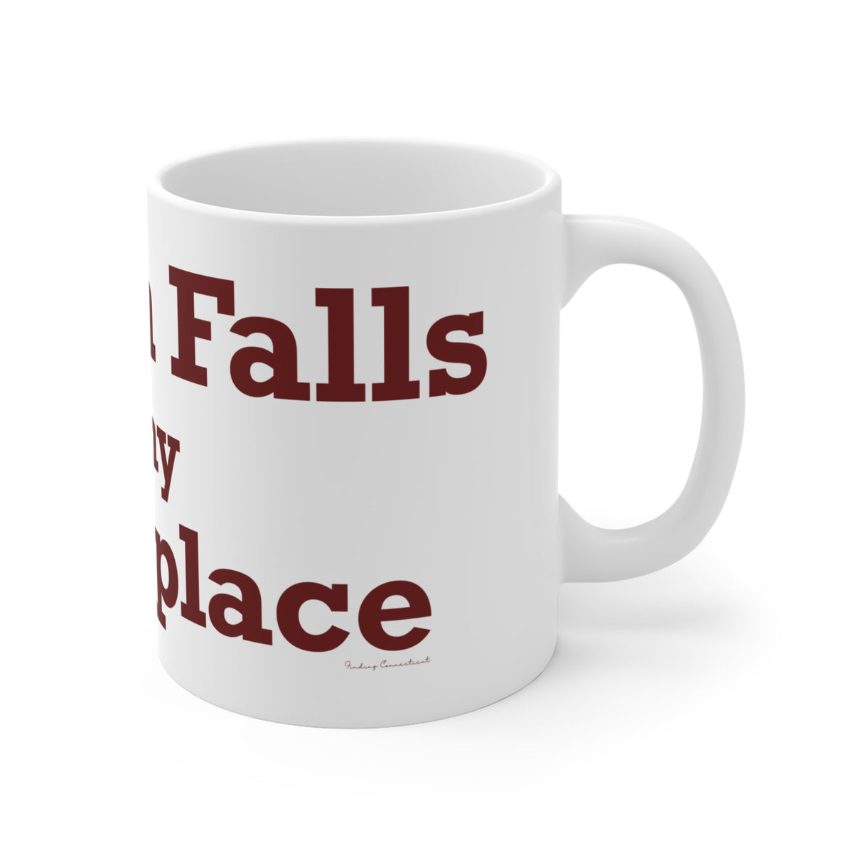 Beacon Falls is My Happy Place Mug 11oz