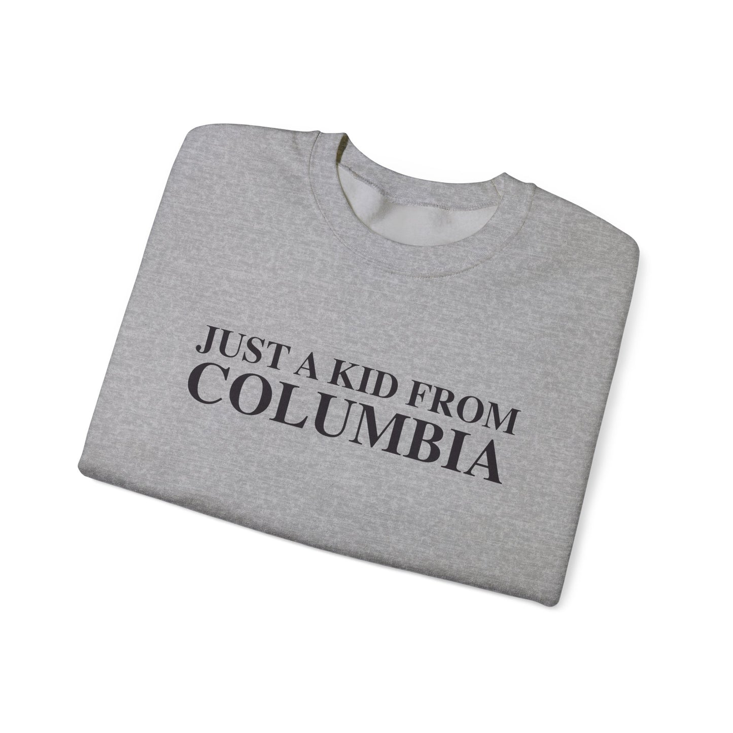 Just a kid from Columbia Unisex Heavy Blend™ Crewneck Sweatshirt