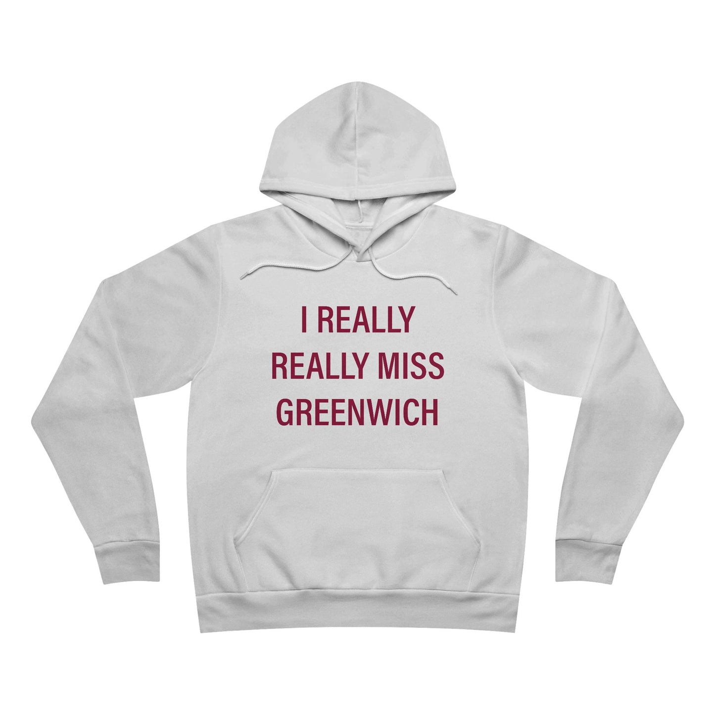 I Really Really Miss Greenwich Unisex Sponge Fleece Pullover Hoodie