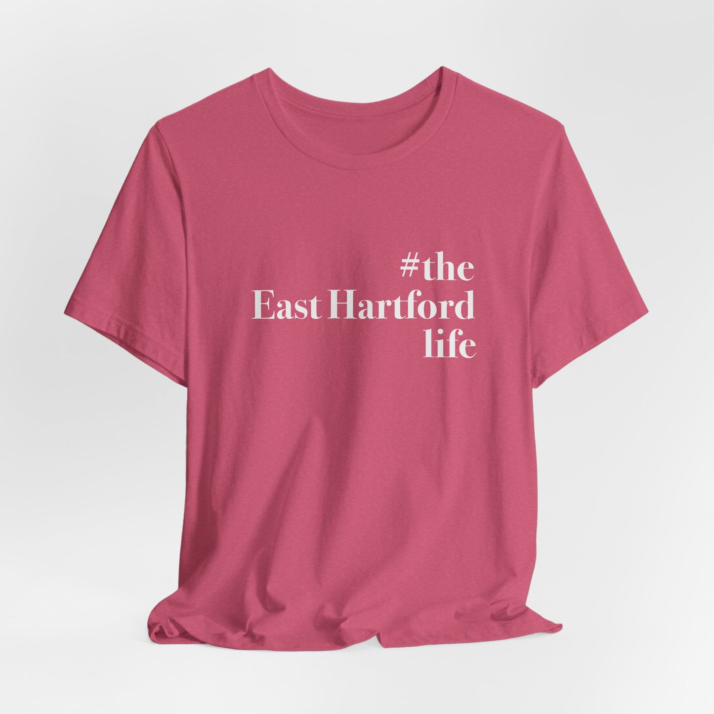 #theeasthartfordlife Unisex Jersey Short Sleeve T-Shirt