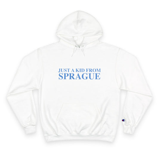 Just a kid from Sprague Champion Hoodie