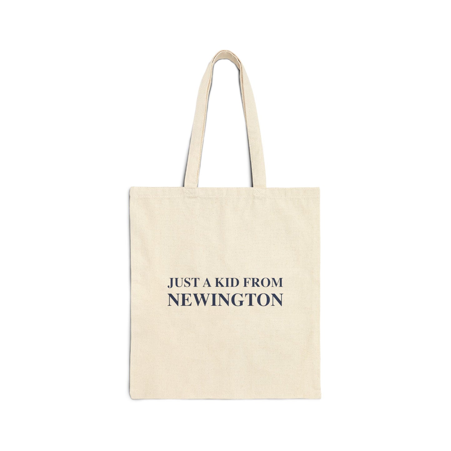 Just a kid from Newington Cotton Canvas Tote Bag