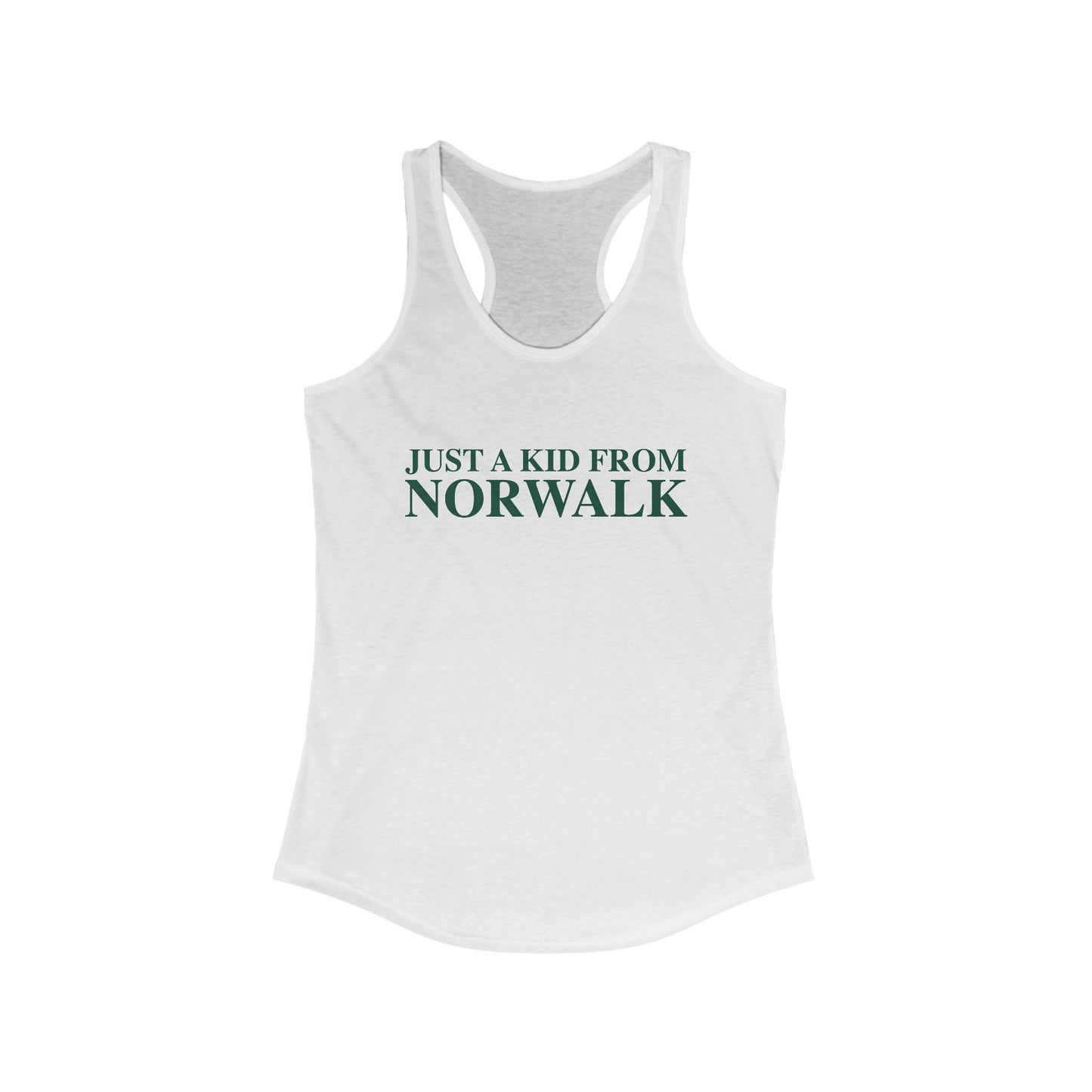 Just a kid from Norwalk Women's Ideal Racerback Tank Top