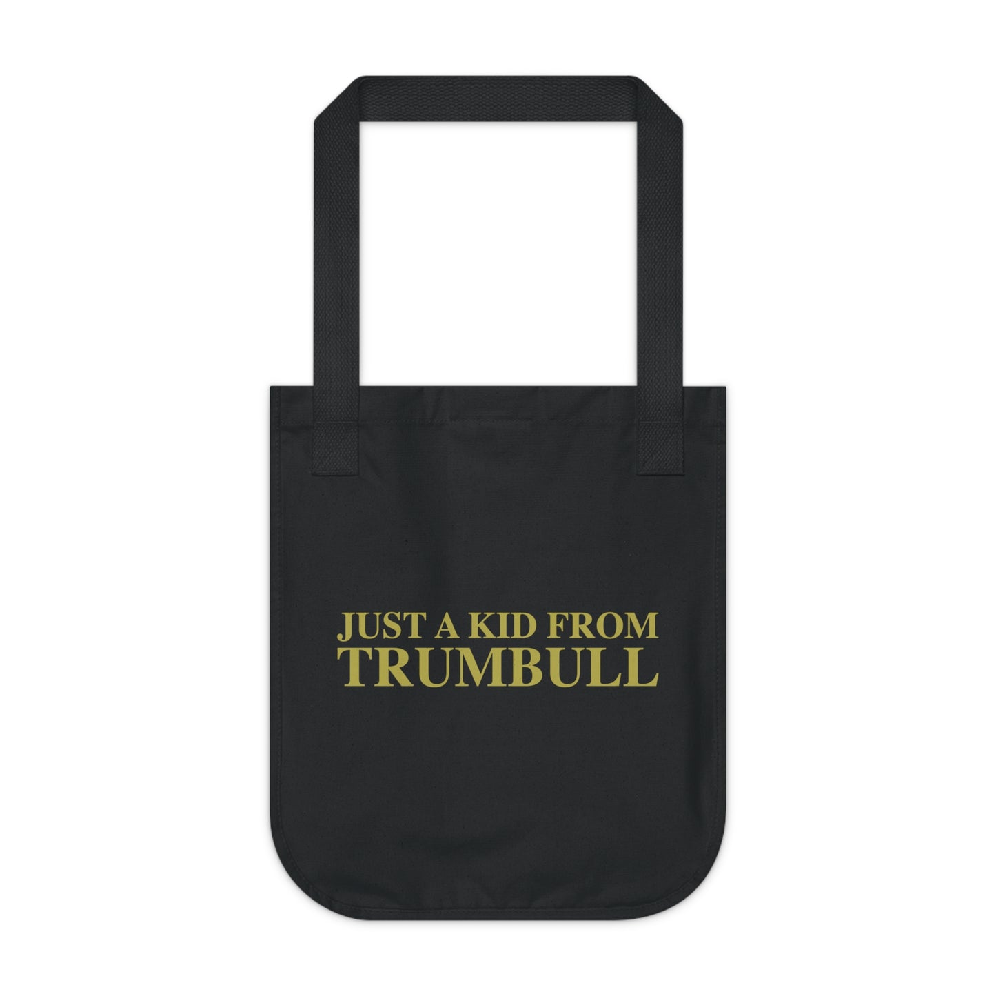 Just a kid from Trumbull Organic Canvas Tote Bag