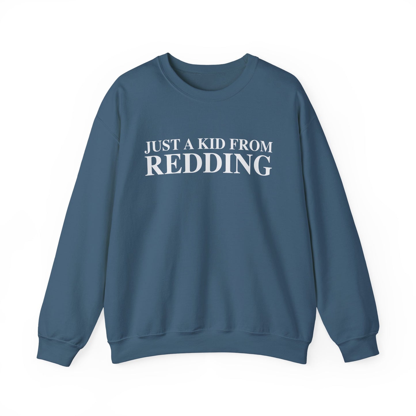 Just a kid from Redding Unisex Heavy Blend™ Crewneck Sweatshirt