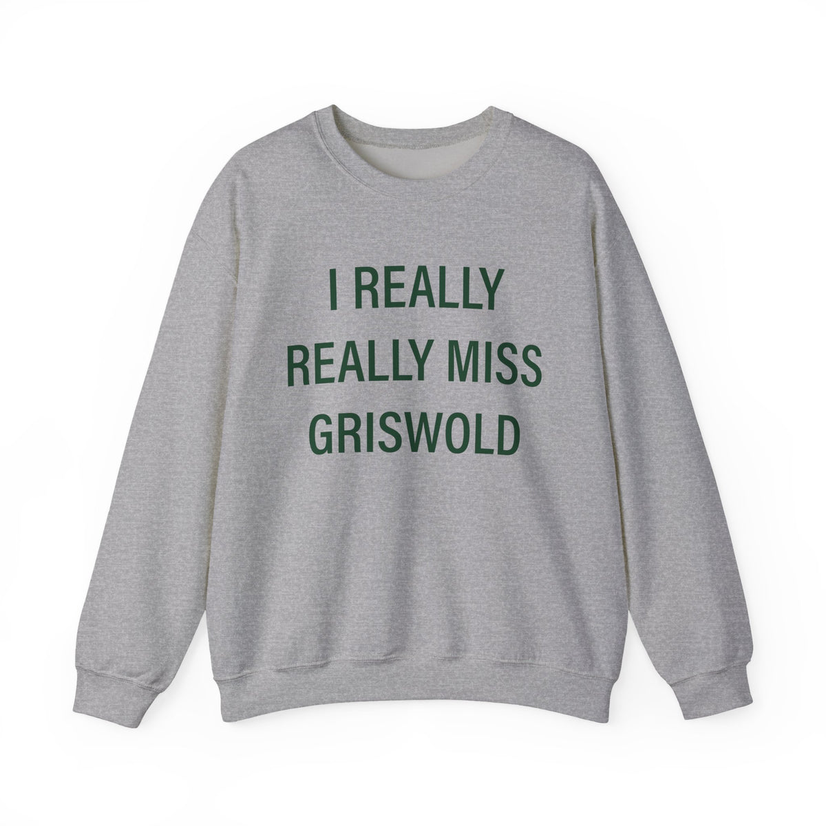 I Really Really Miss Griswold Unisex Heavy Blend™ Crewneck Sweatshirt