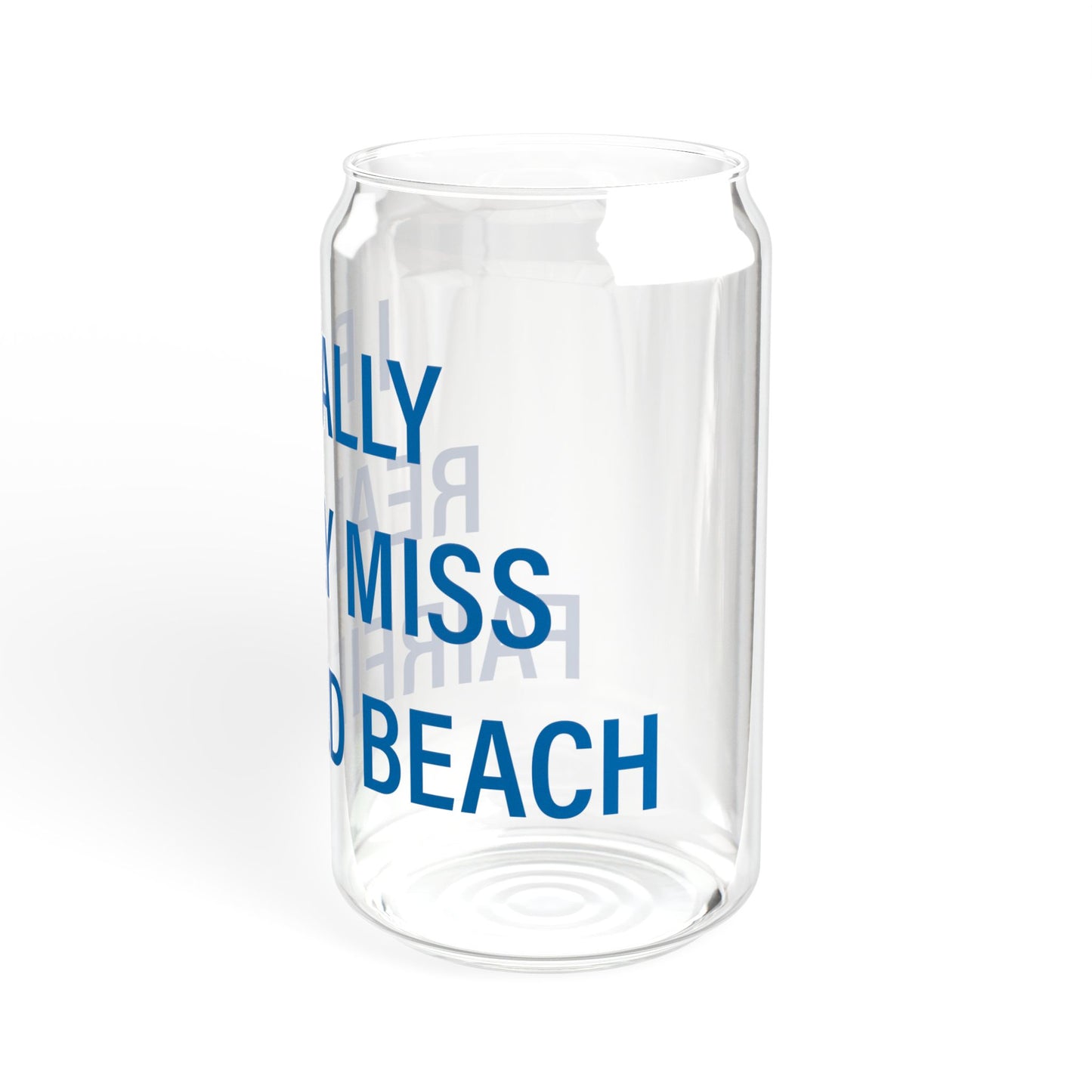 I Really Really Miss Fairfield Beach Sipper Glass, 16oz