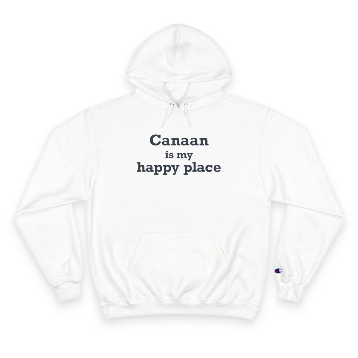 Canaan is my Happy Place Champion Hoodie