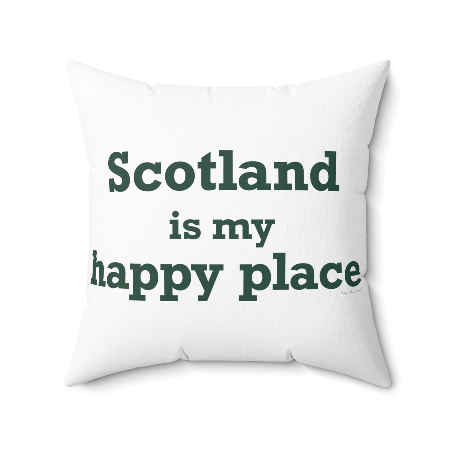 Scotland is My Happy Place Spun Polyester Square Pillow