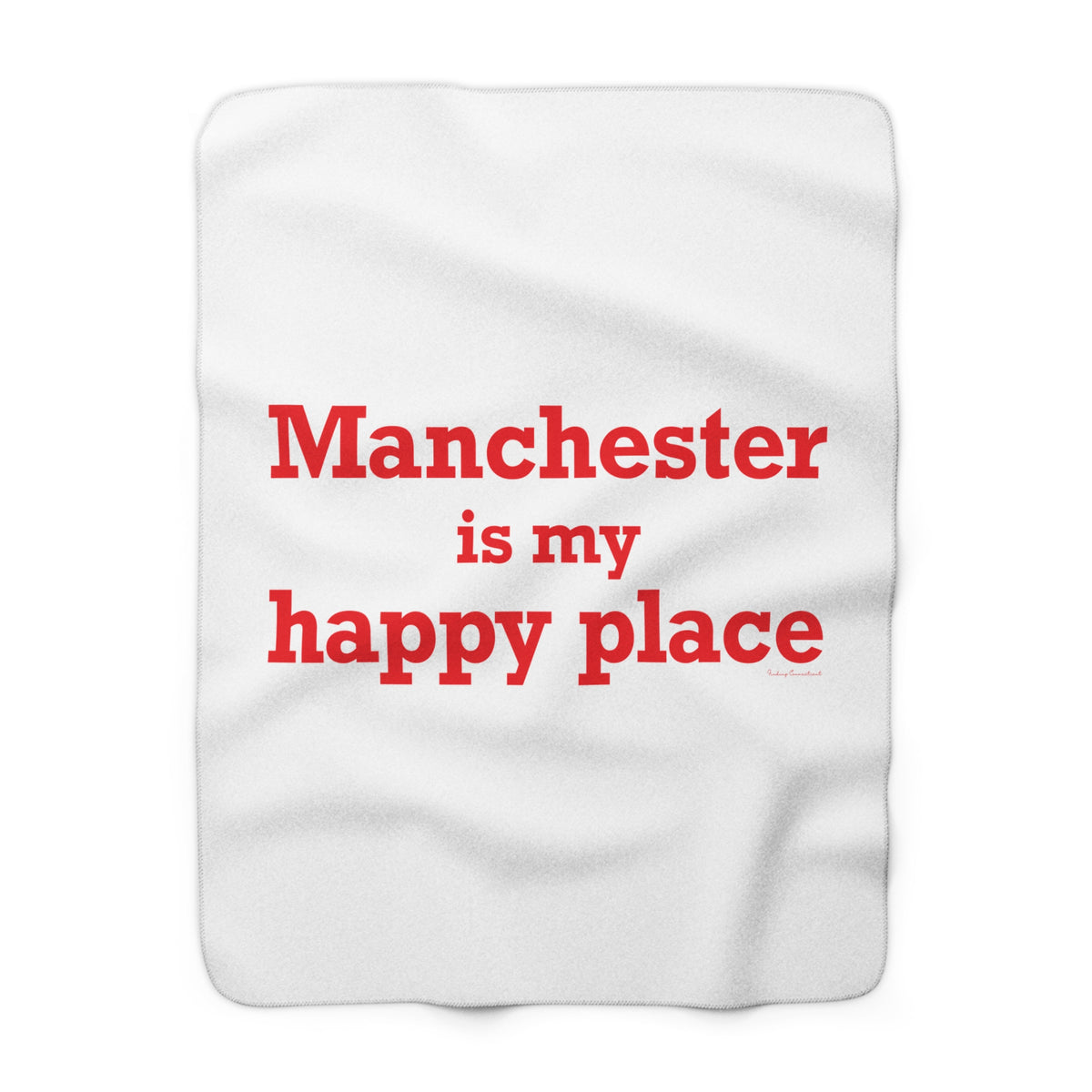 Manchester is My Happy Place Sherpa Fleece Blanket