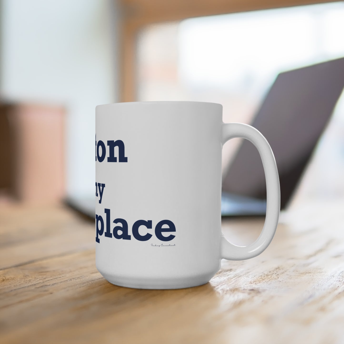 Wilton is my Happy Place Mug 15oz