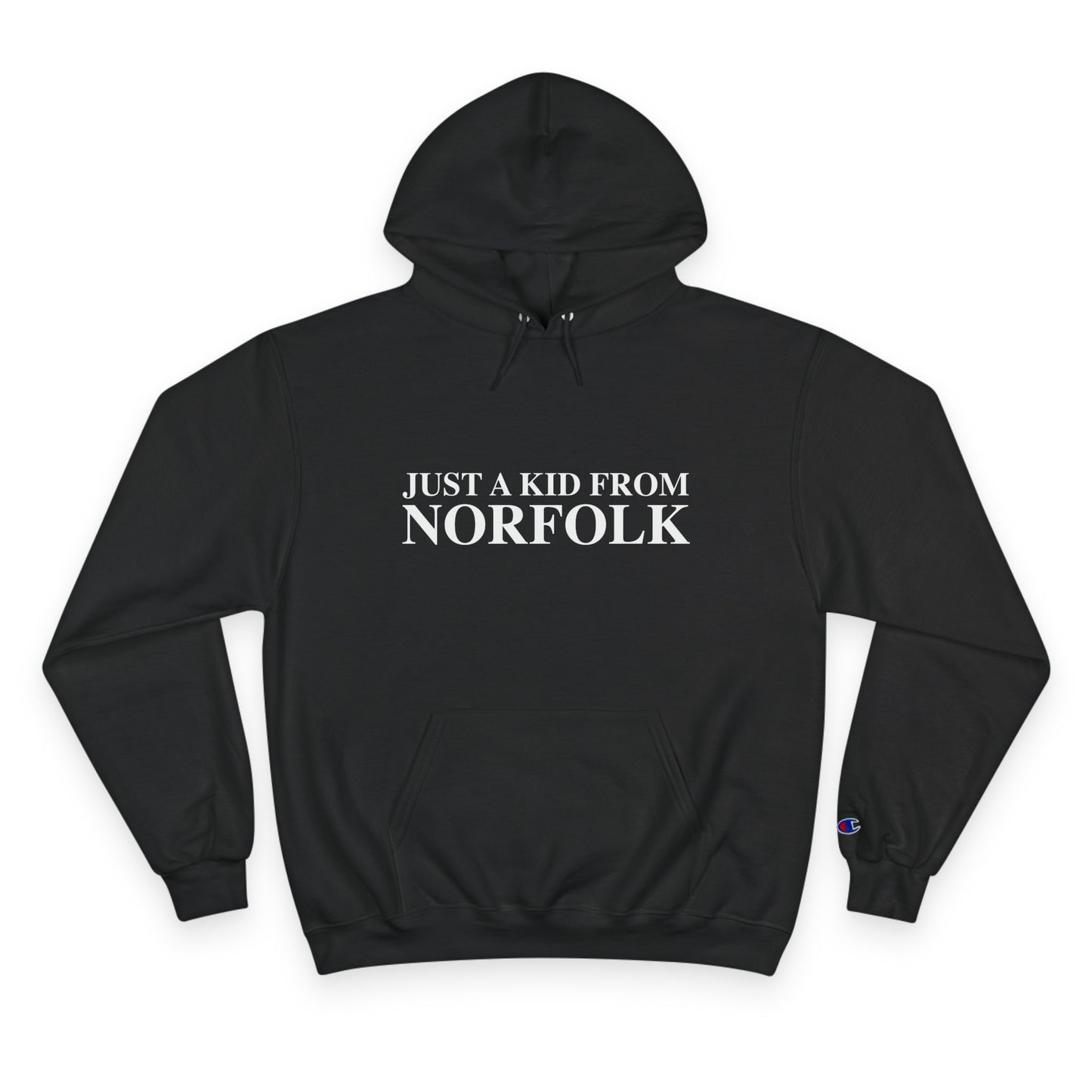 Just a kid from Norfolk Champion Hoodie