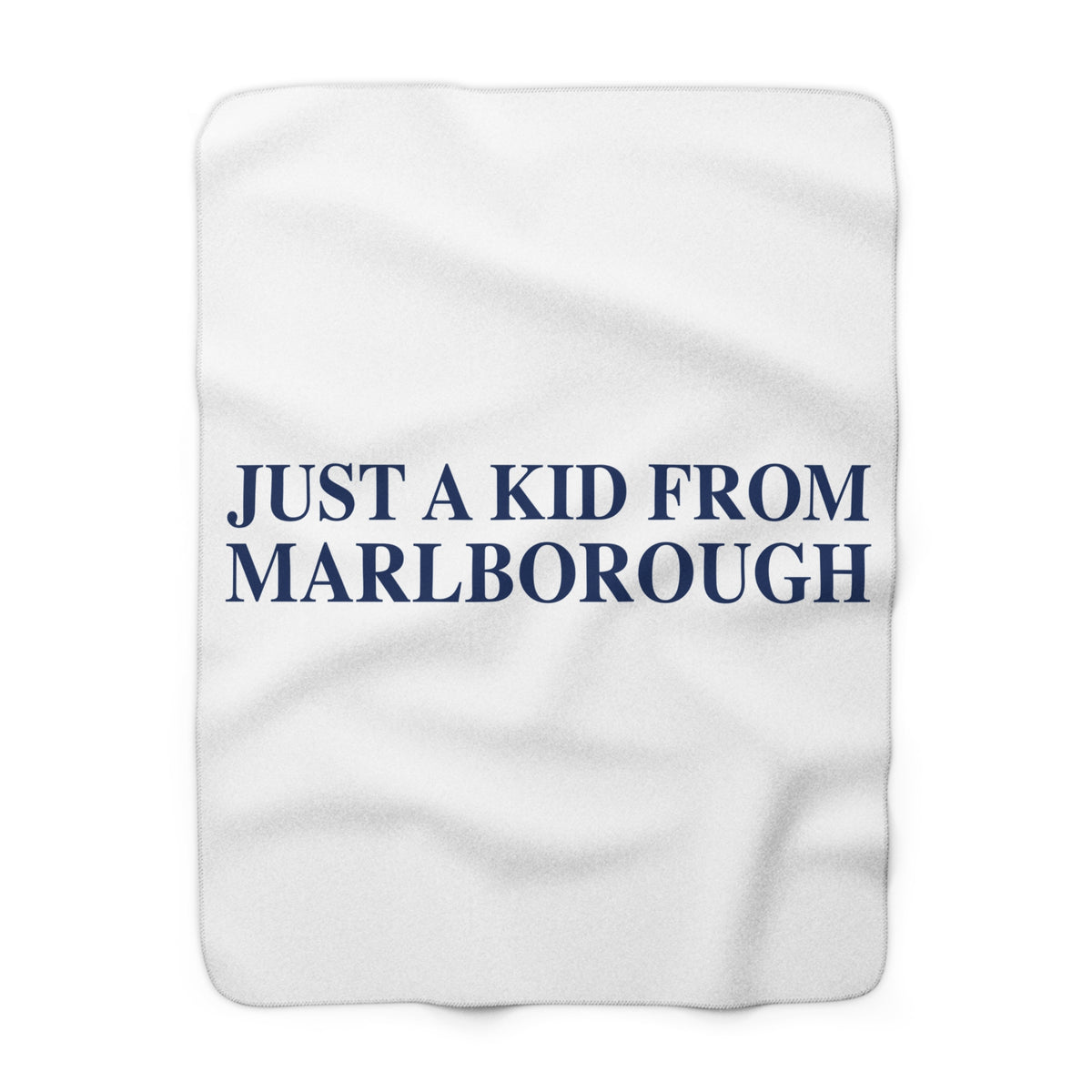 Just a kid from Marlborough Sherpa Fleece Blanket