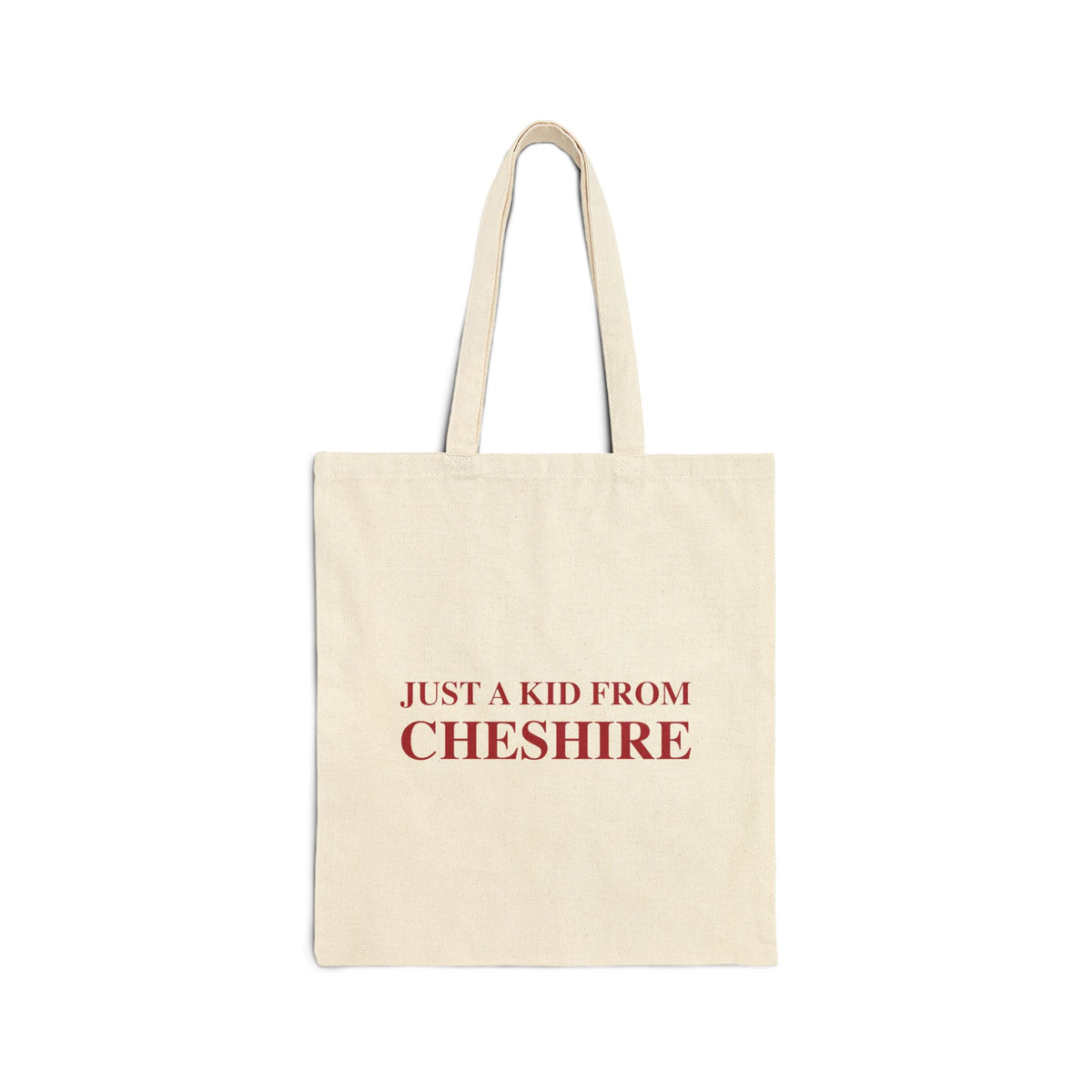 Just a kid form Cheshire Cotton Canvas Tote Bag