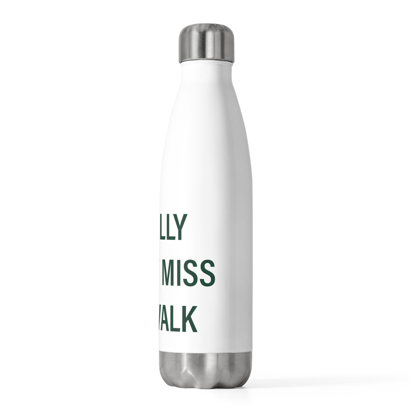 I Really Really Miss Norwalk  20oz Insulated Bottle