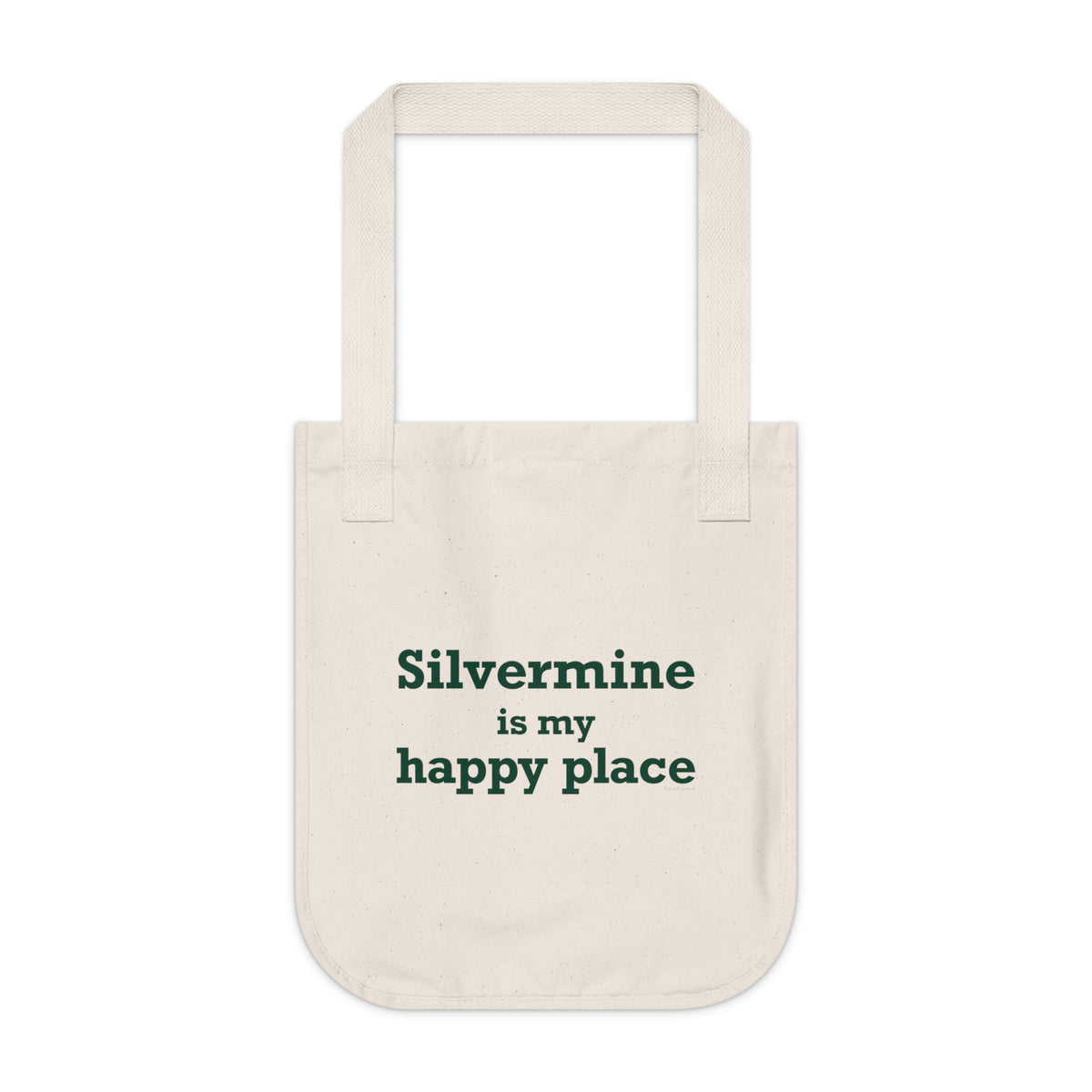 Silvermine is My Happy Place Organic Canvas Tote Bag