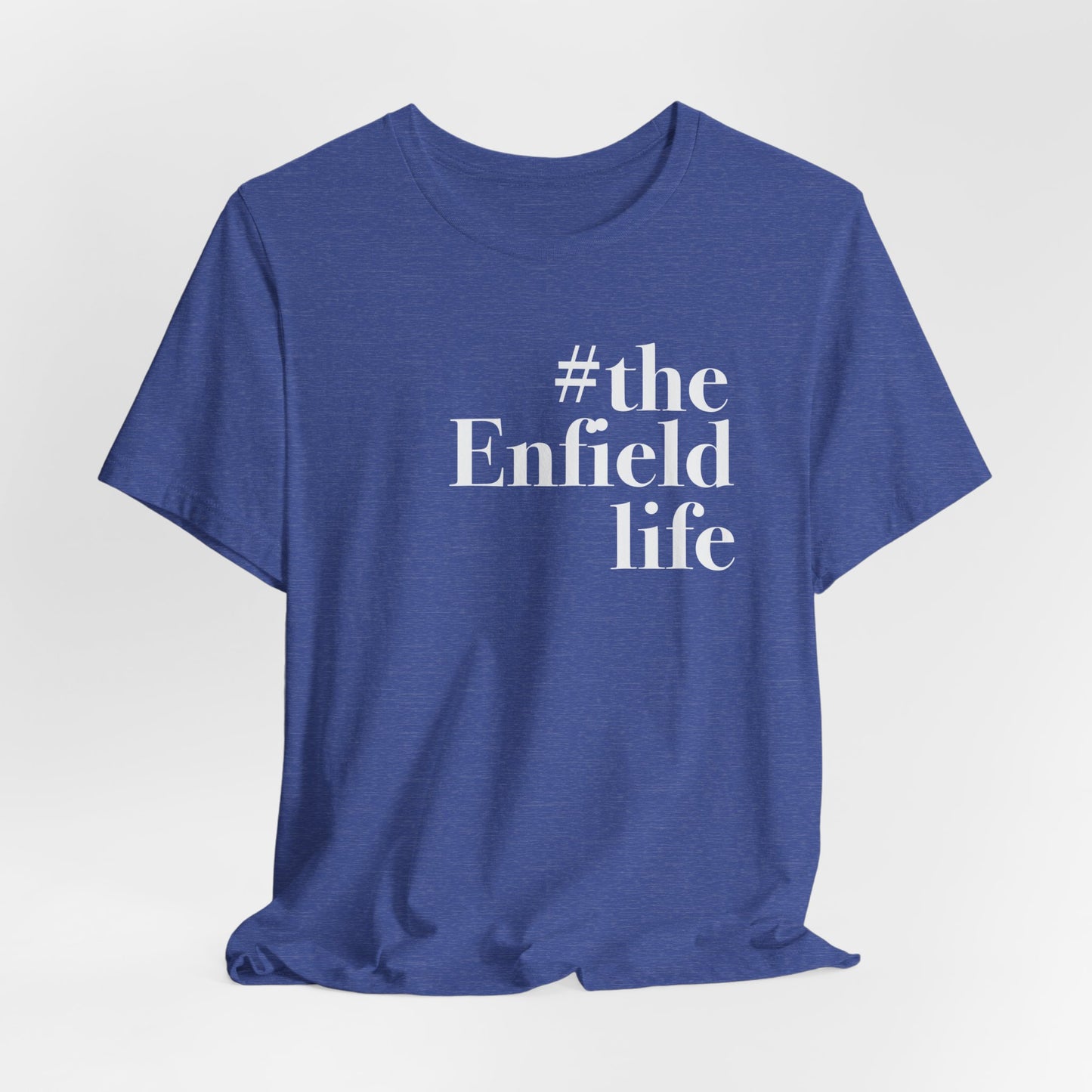 #theenfieldlife Unisex Jersey Short Sleeve T-Shirt