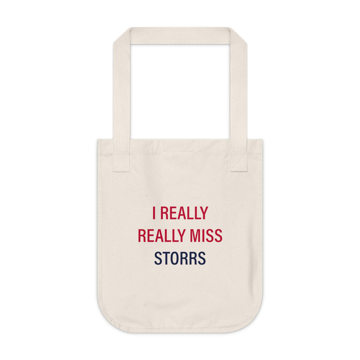 I Really Really Miss Storrs Organic Canvas Tote Bag