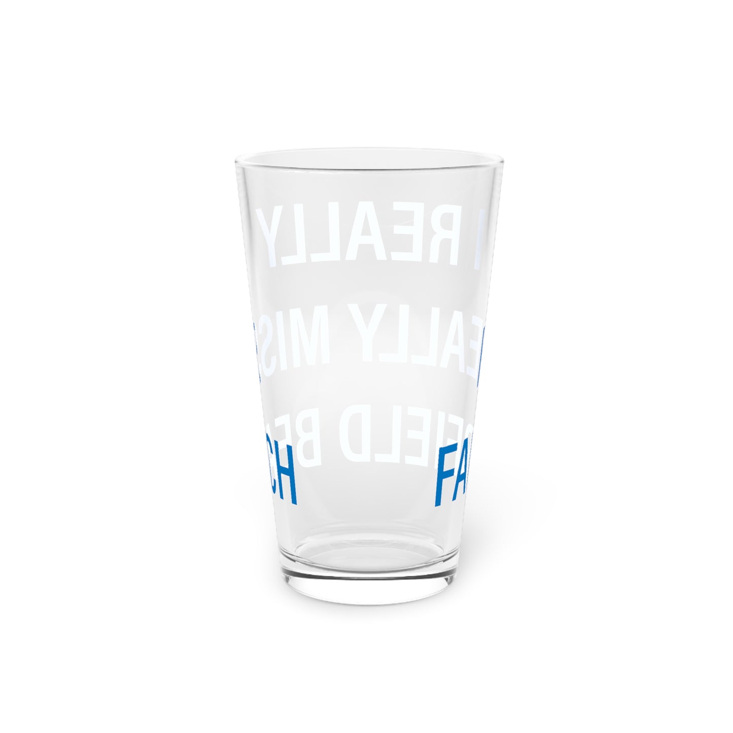 I Really Really Miss Fairfield Beach Pint Glass, 16oz