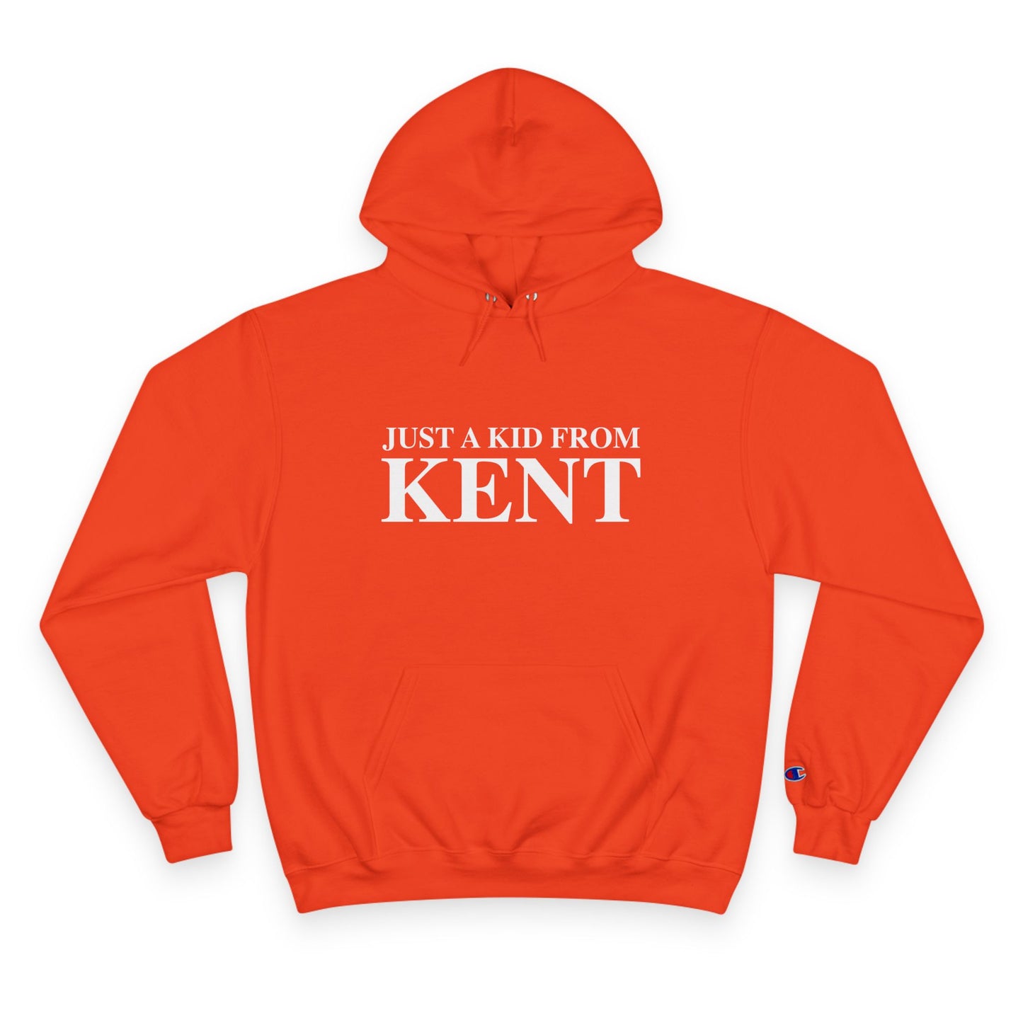 Just a kid from Kent Champion Hoodie