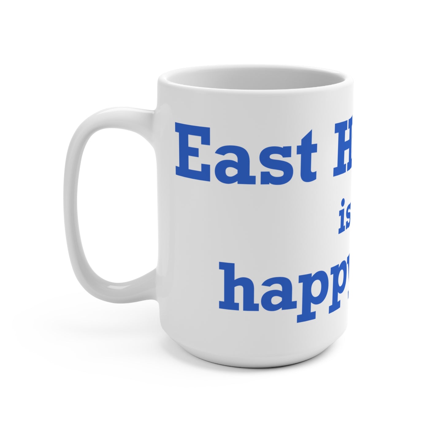 East Hampton is My Happy Place Mug 15oz