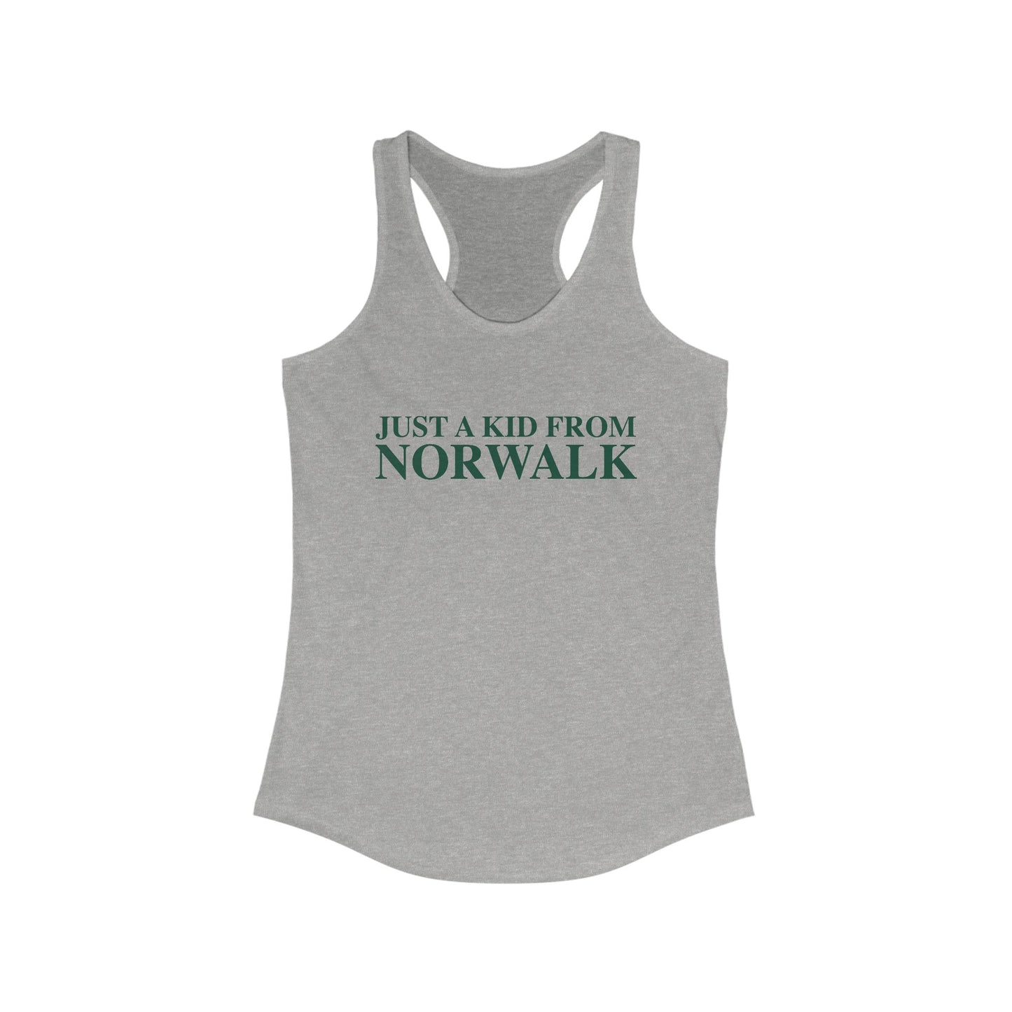 Just a kid from Norwalk Women's Ideal Racerback Tank Top