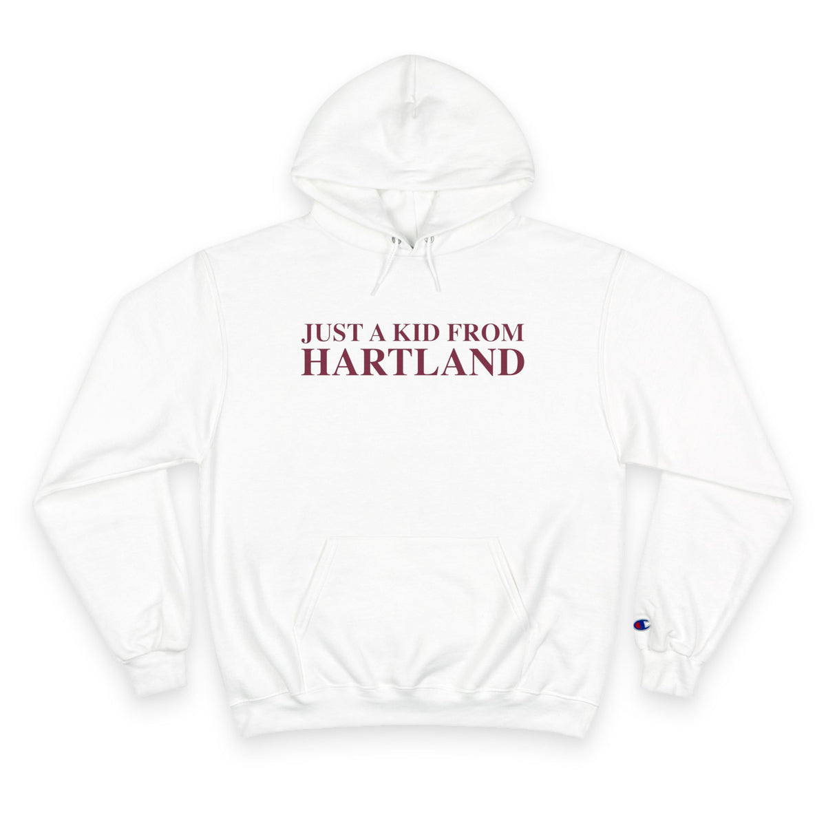 Just a kid from Hartland Champion Hoodie