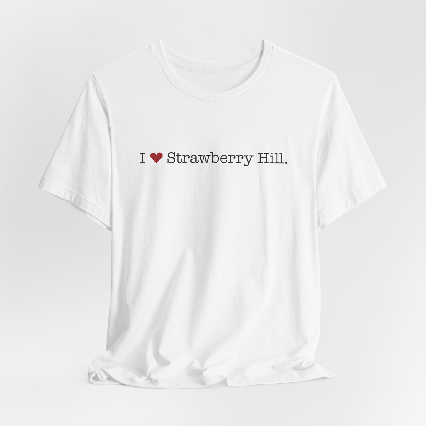 I Heart Strawberry Hill. Unisex Jersey Short Sleeve T-Shirt