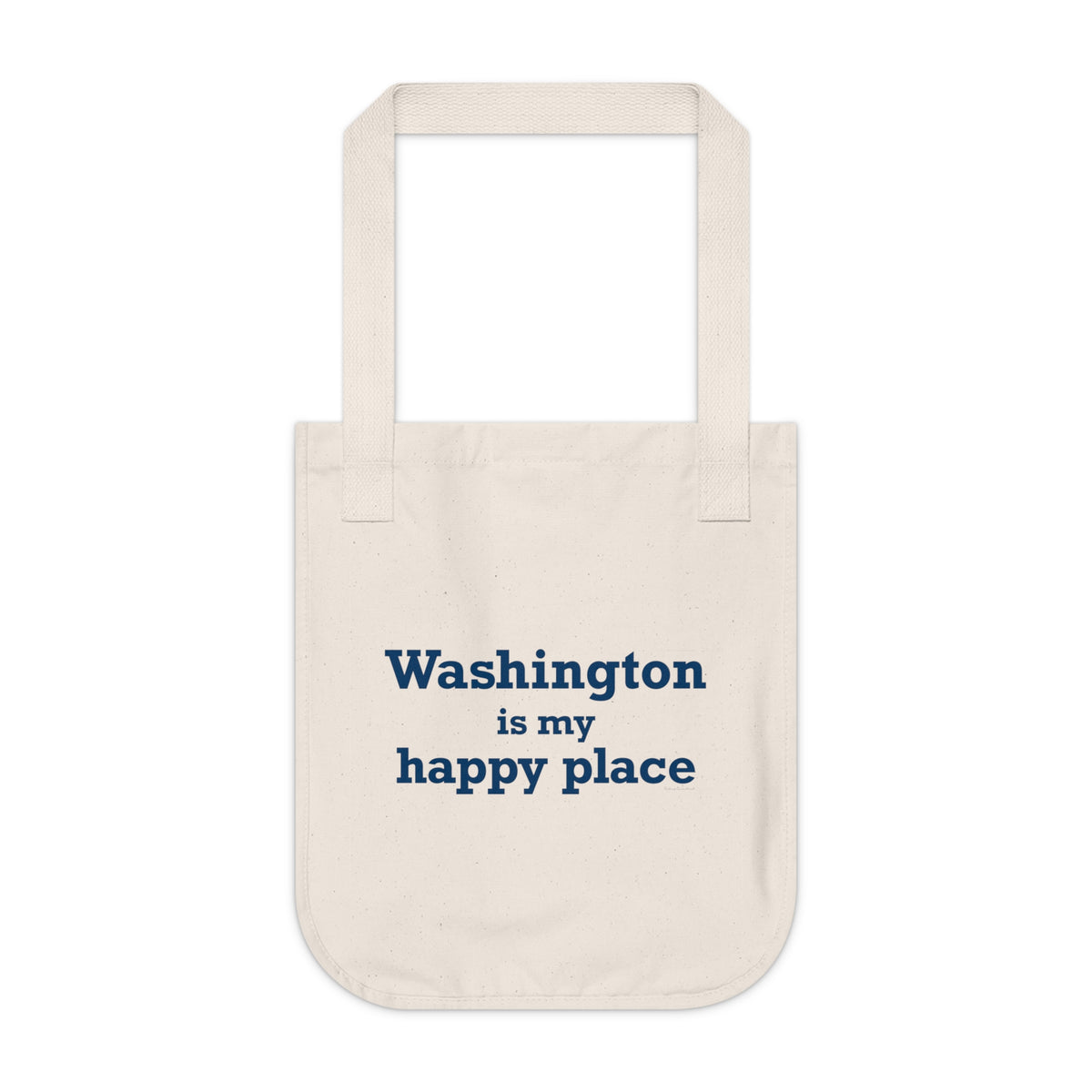 Washington is My Happy Place Organic Canvas Tote Bag