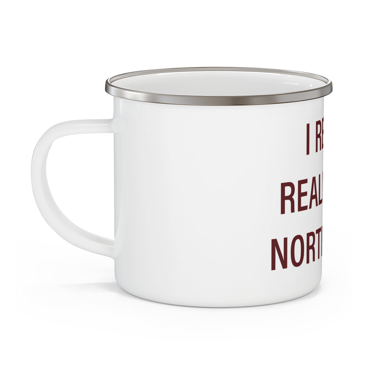 I Really Really Miss North Haven Enamel Camping Mug