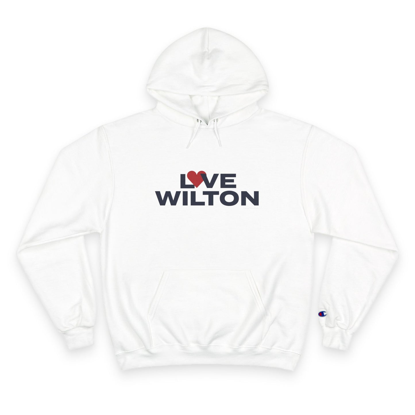 Love Wilton Champion Hoodie