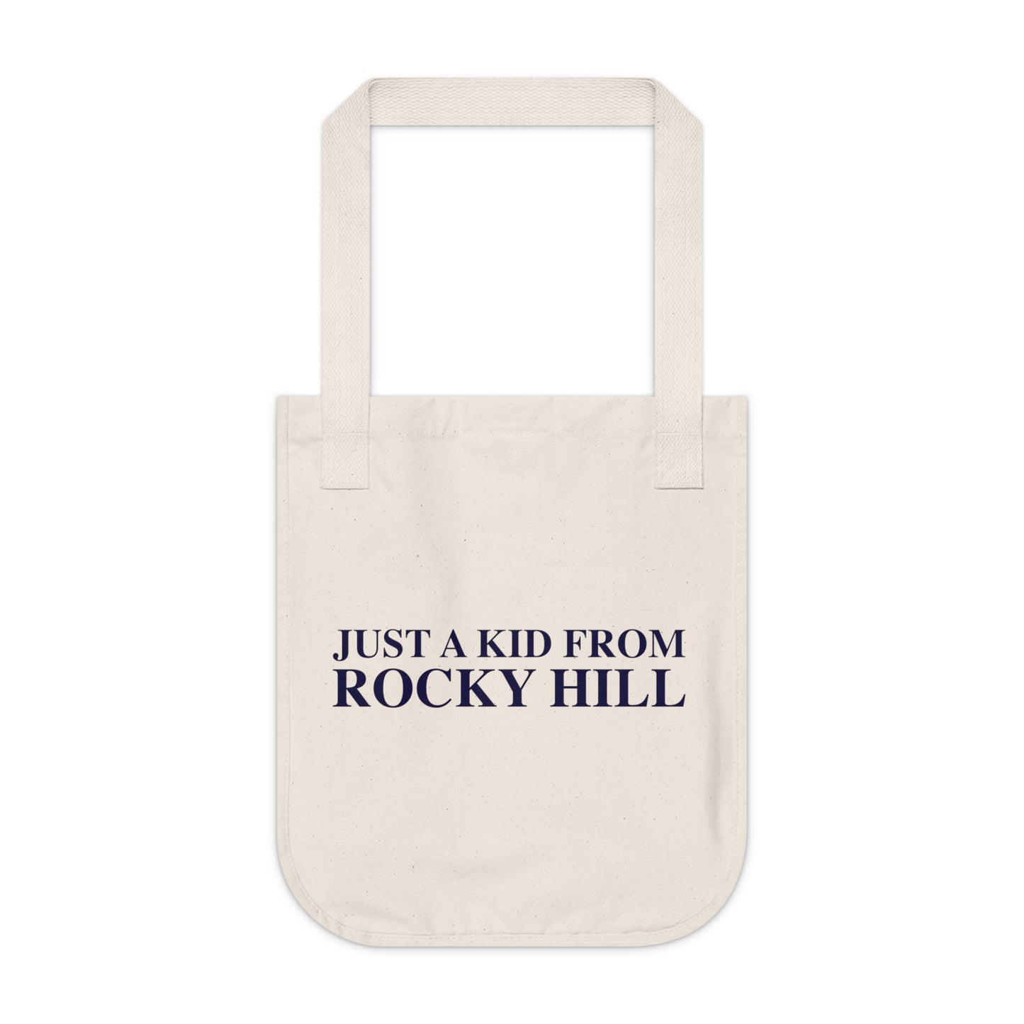 Just a kid from Rocky Hill Organic Canvas Tote Bag