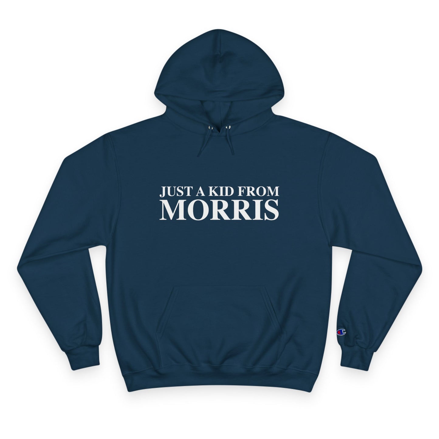 Just a kid from Morris Champion Hoodie