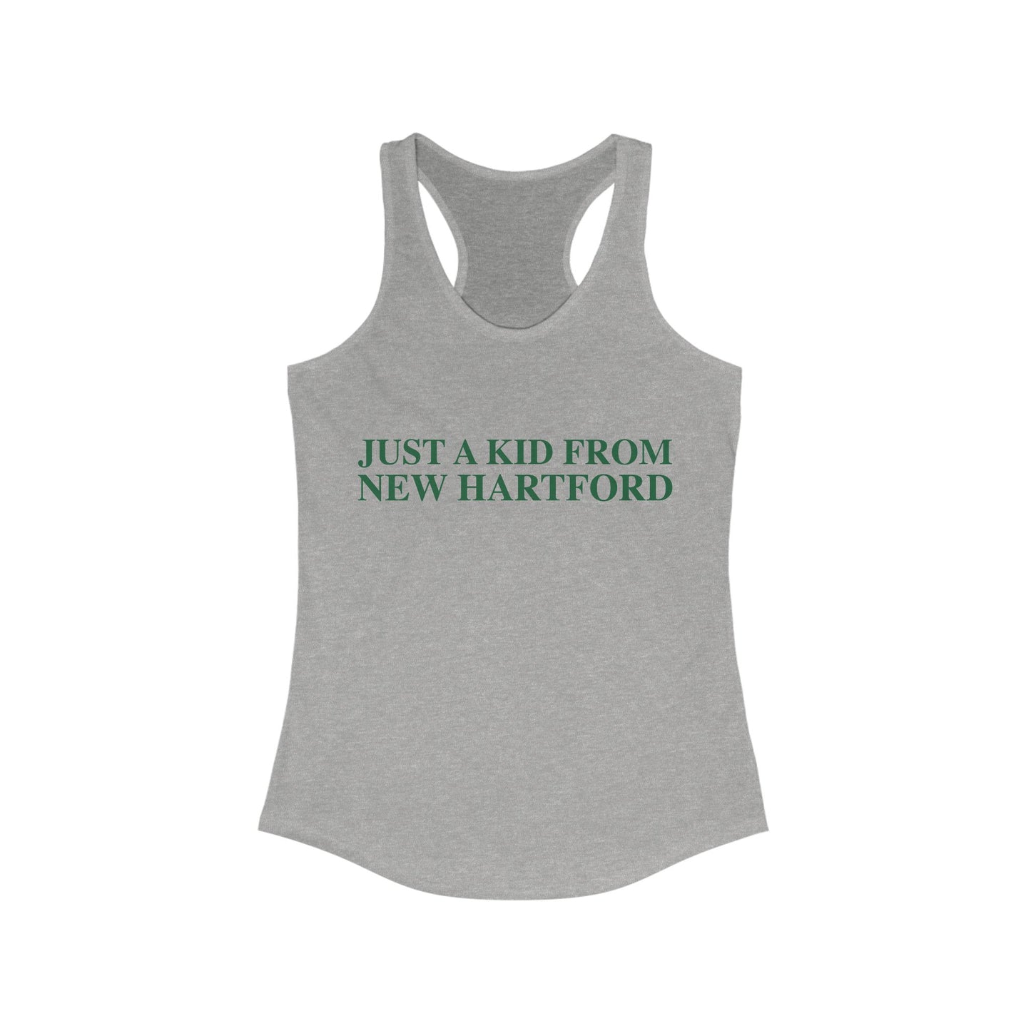 Just a kid from New Hartford Women's Ideal Racerback Tank Top