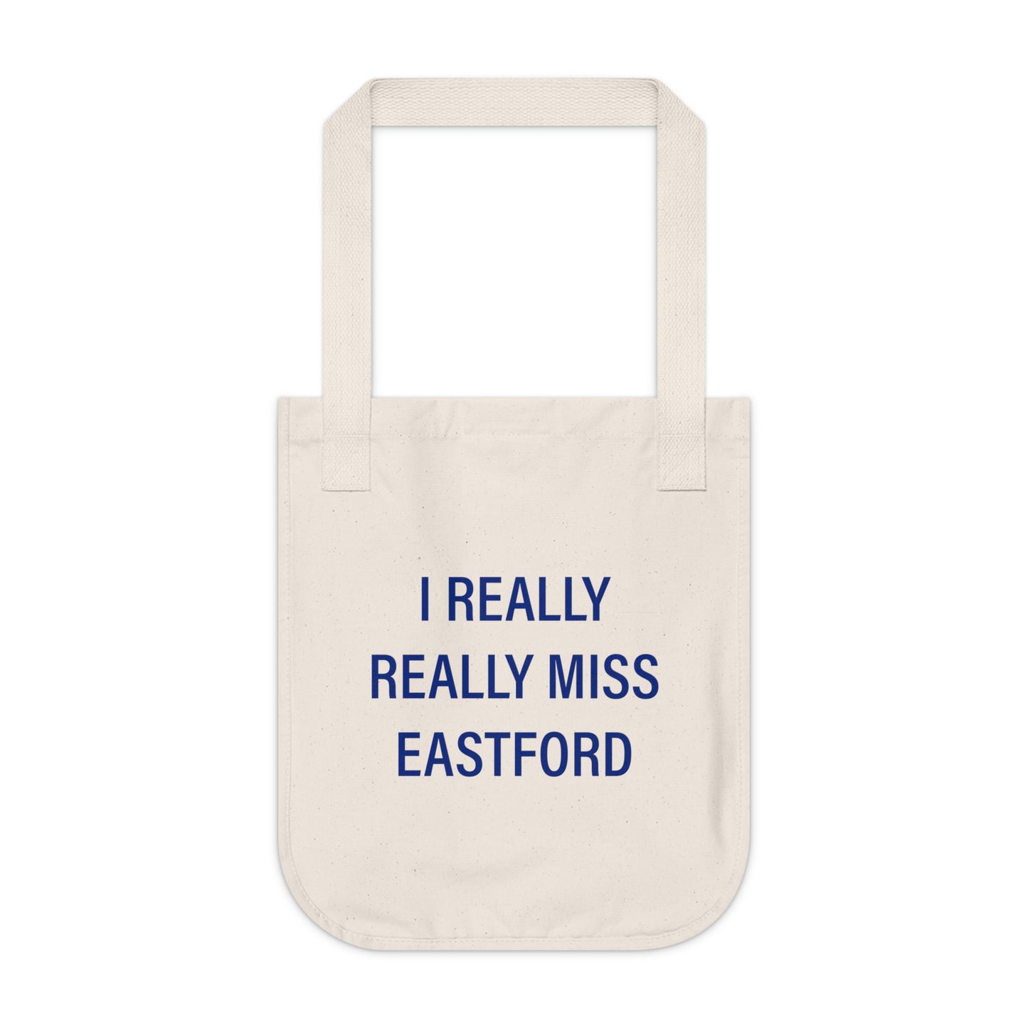 I Really Really Miss Eastford Organic Canvas Tote Bag