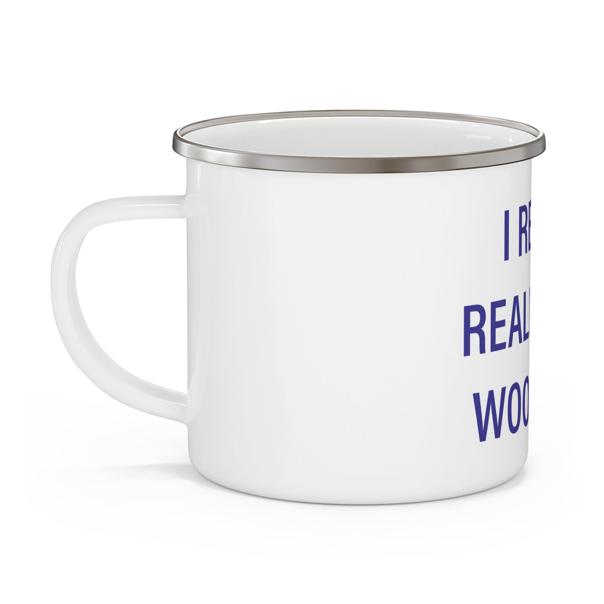 I Really Really Miss Woodbury Enamel Camping Mug