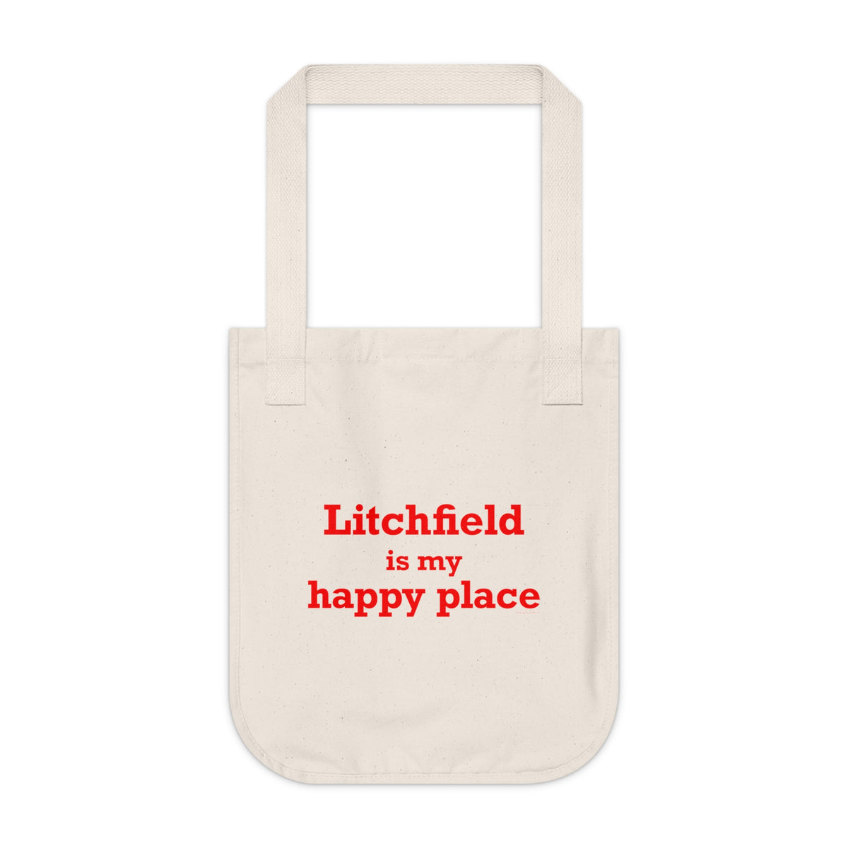 Litchfield Is My Happy Place Organic Canvas Tote Bag