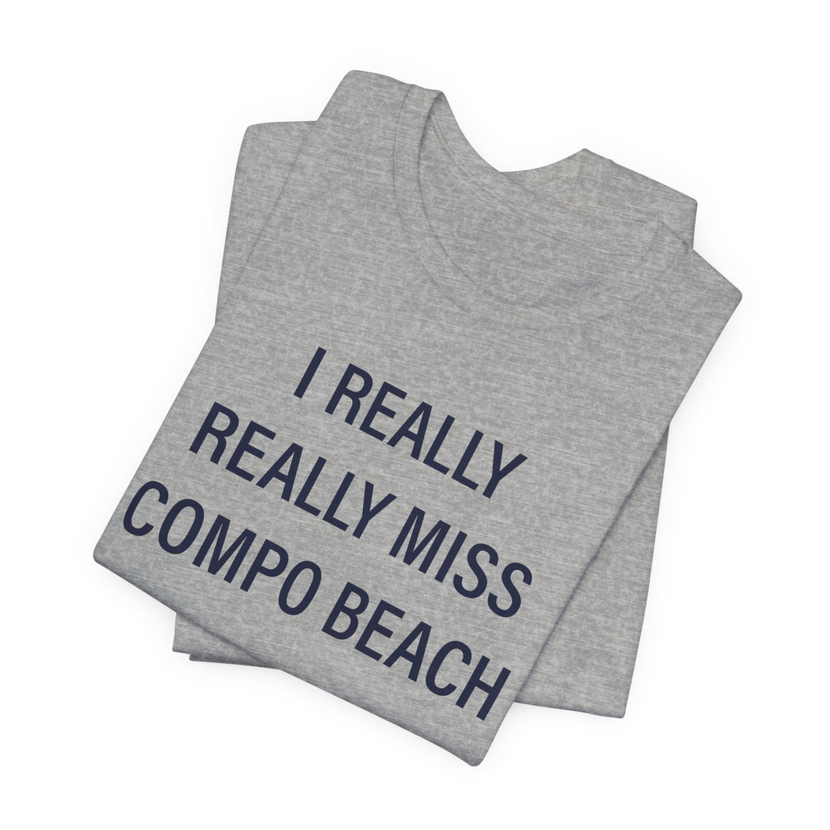 I Really Really Miss Compo Beach Unisex Jersey Short Sleeve T-Shirt