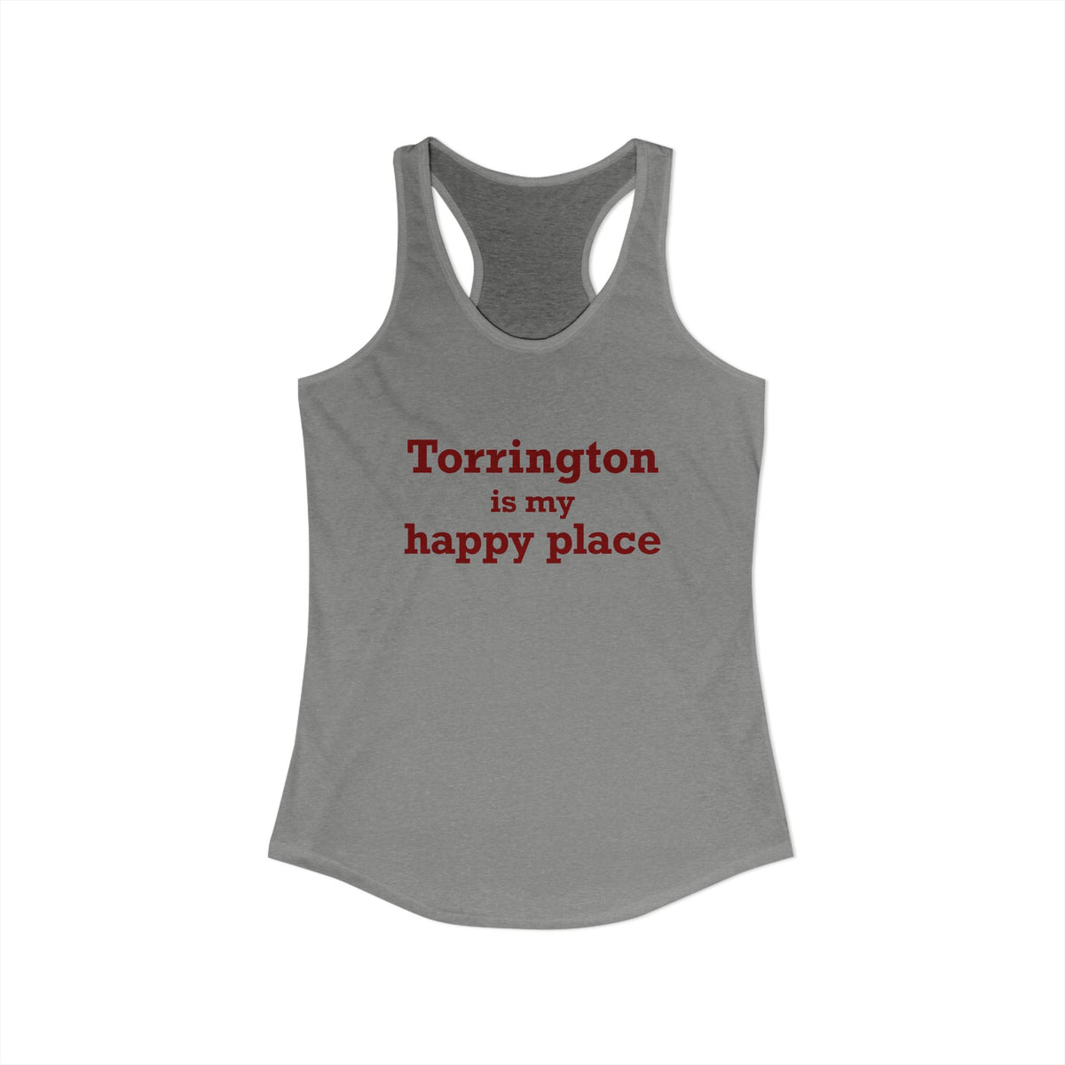 Torrington is My Happy Place Women's Ideal Racerback Tank Top