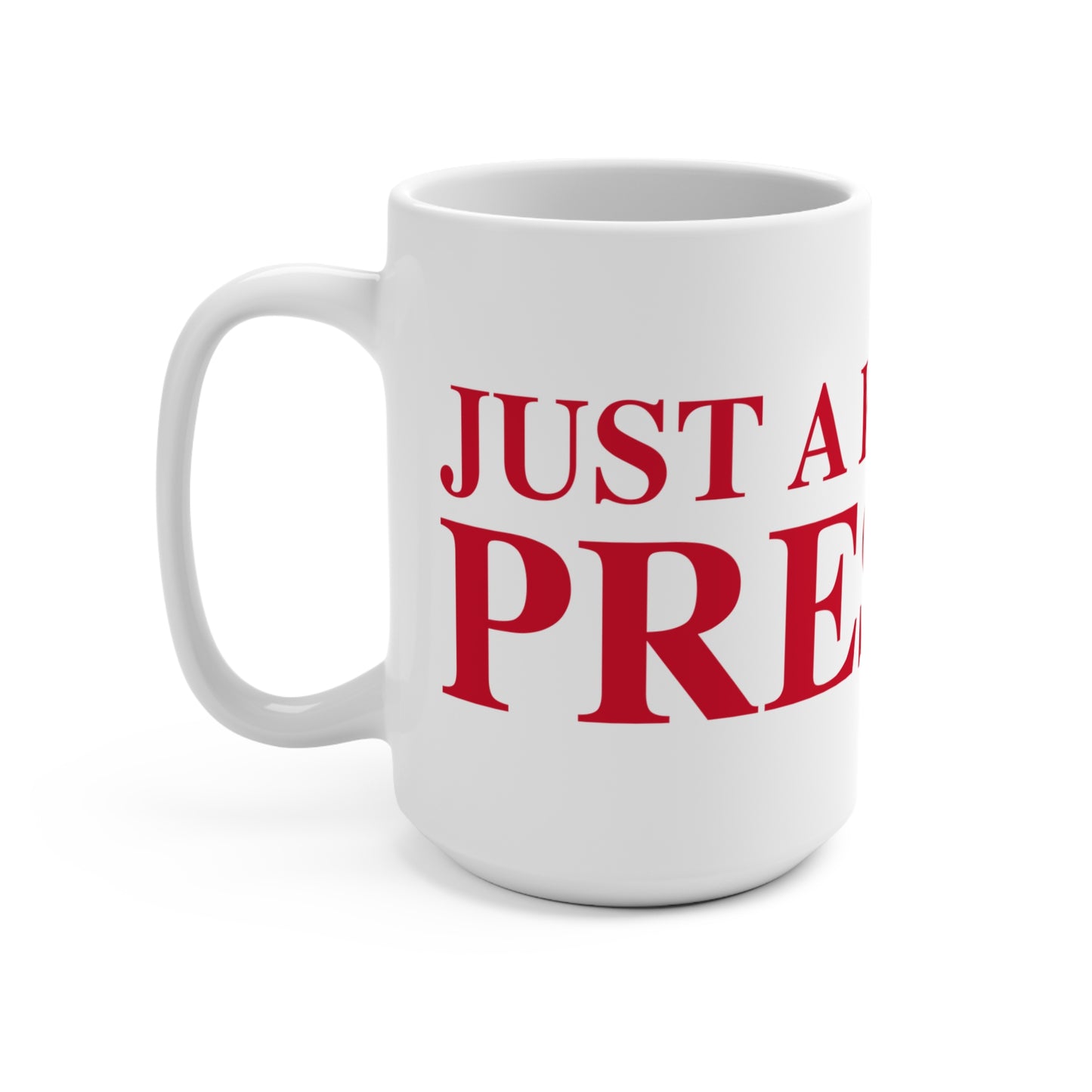 Just a kid from Preston Mug 15oz