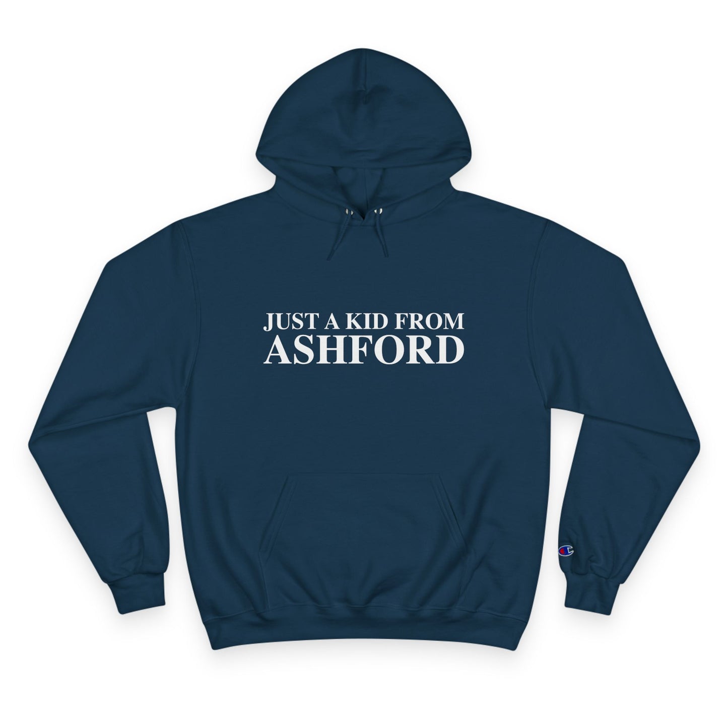 Just a kid from Ashford Champion Hoodie