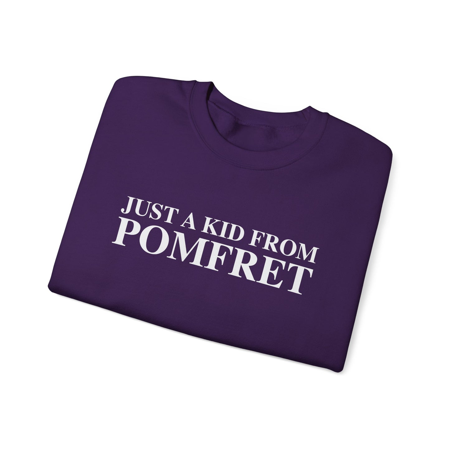 Just a kid from Pomfret Unisex Heavy Blend™ Crewneck Sweatshirt