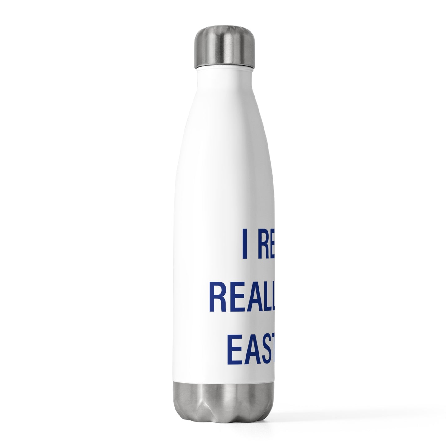 I Really Really Miss Eastford 20oz Insulated Bottle