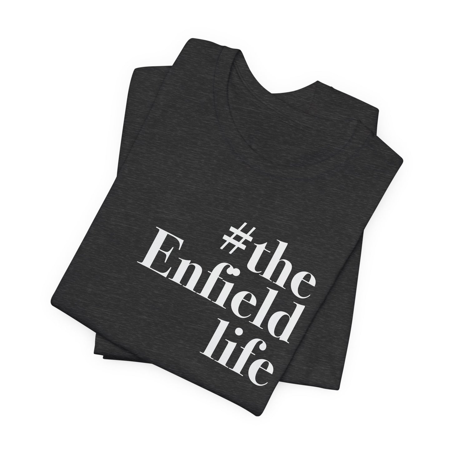 #theenfieldlife Unisex Jersey Short Sleeve T-Shirt