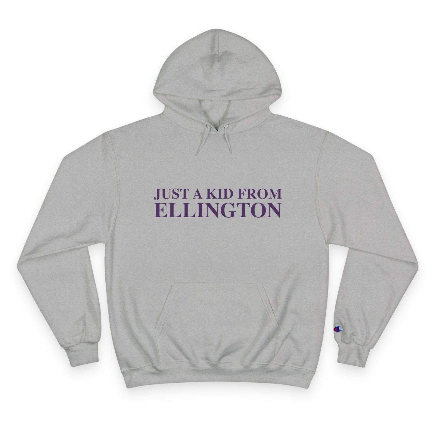 Just a kid from Ellington Champion Hoodie