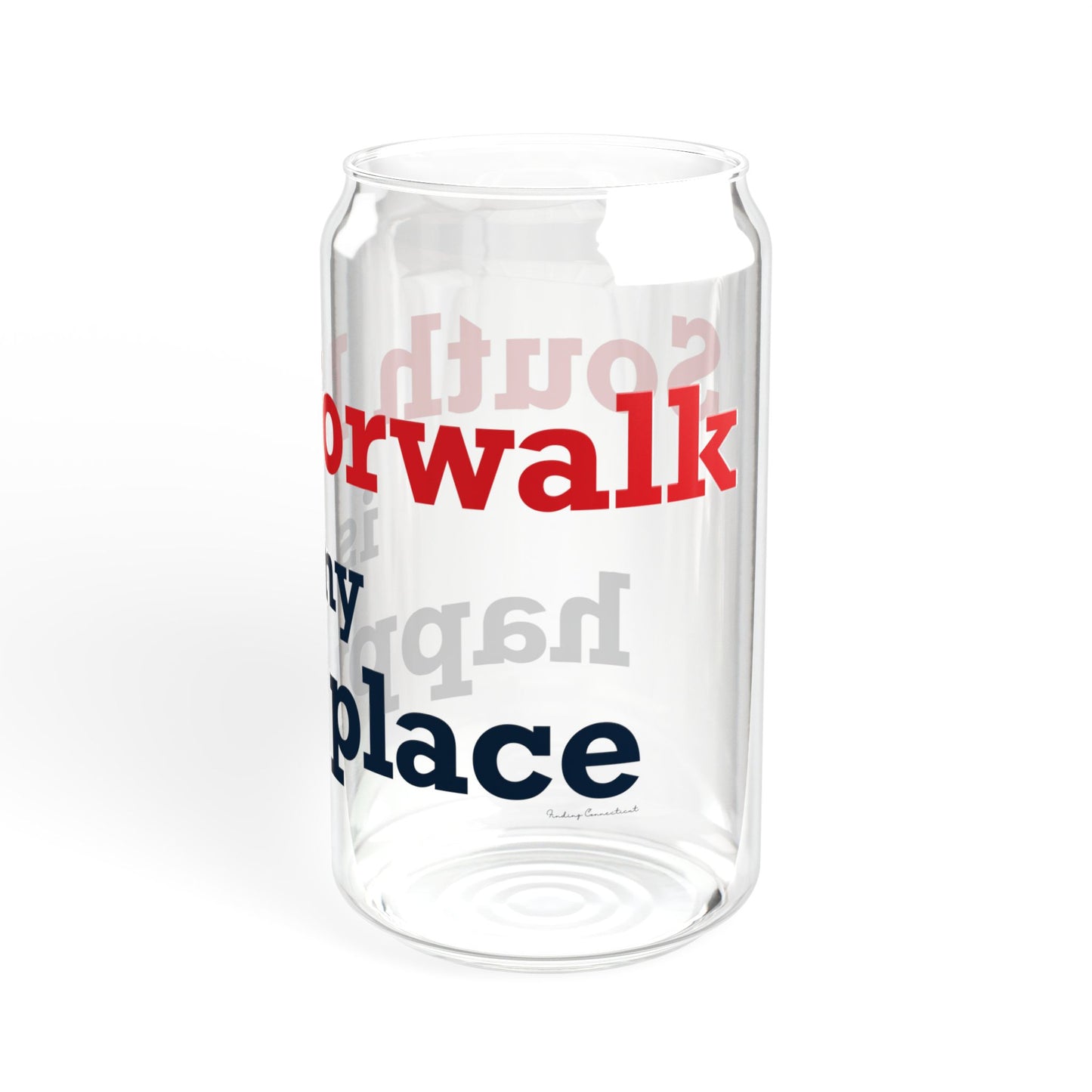 South Norwalk is My Happy Place Sipper Glass, 16oz