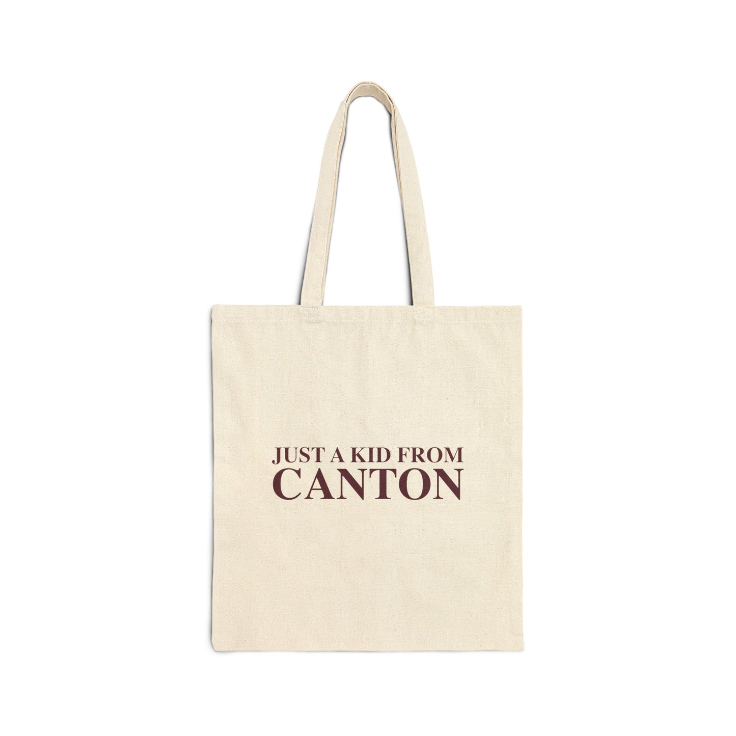 Just a kid from Canton Cotton Canvas Tote Bag