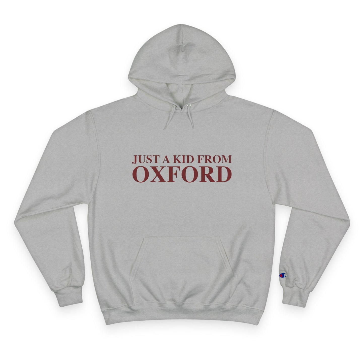Just a kid from Oxford Champion Hoodie