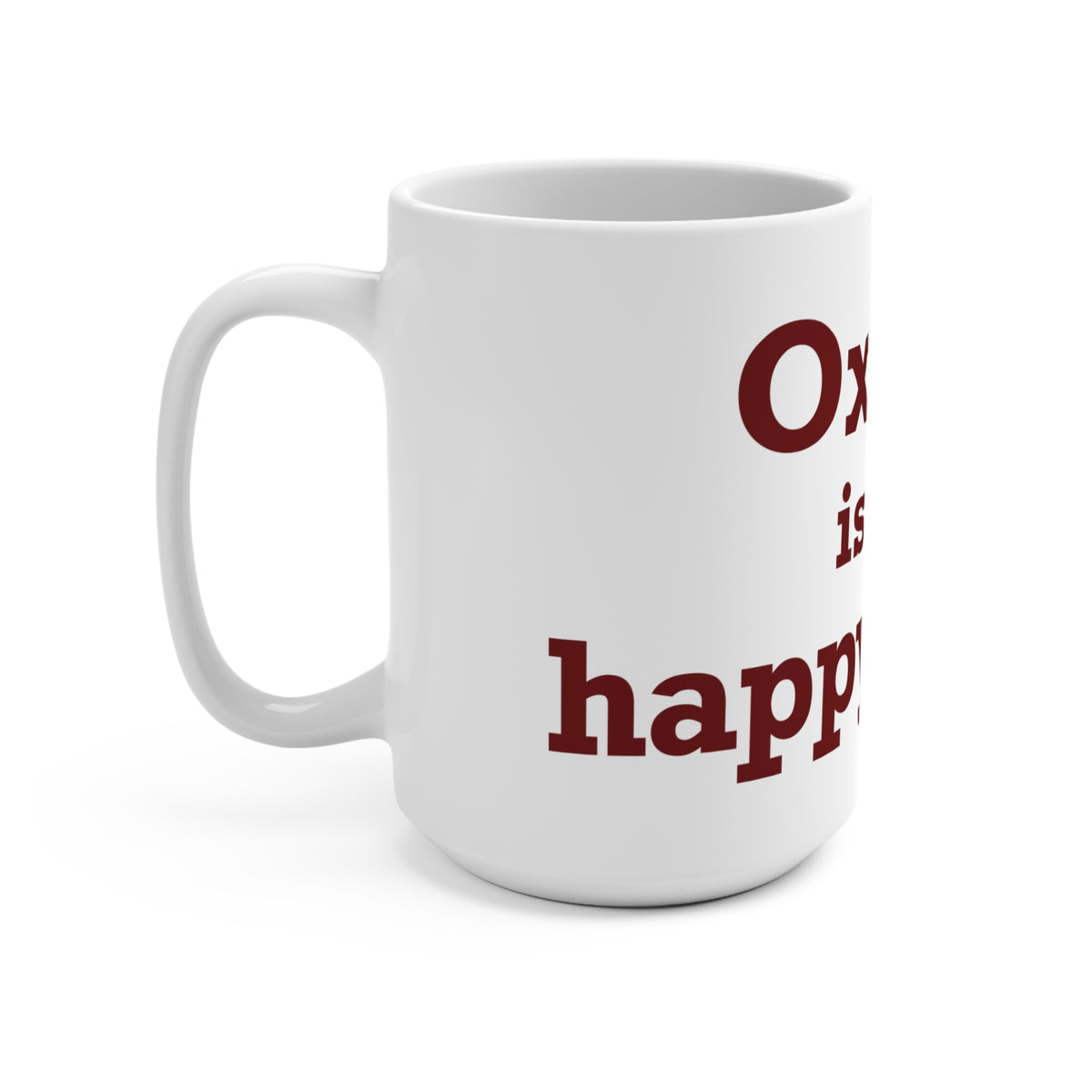 Oxford is My Happy Place Mug 15oz